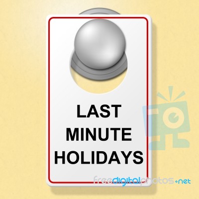 Last Minute Holidays Shows Place To Stay And Hotel Stock Image