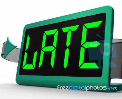 Late Message On Clock Showing Tardiness And Lateness Stock Image
