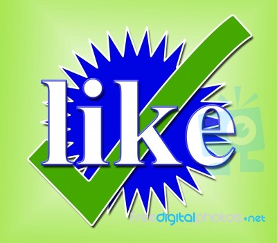 Like Tick Means Social Media And Check Stock Image