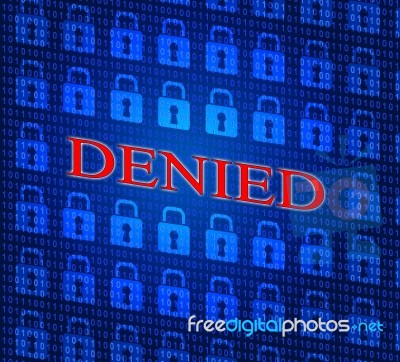 Locked Denied Means Refused Forbidden And Secret Stock Image