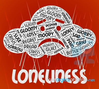Loneliness Word Means Wordclouds Unwanted And Friendless Stock Image Loneliness Word Means Wordclouds Unwanted And Friendless Stock Image
