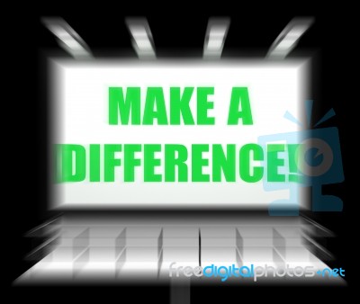 Make A Difference Sign Displays Motivation For Causing Change Stock Image
