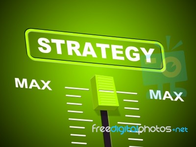 Max Strategy Shows Upper Limit And Extreme Stock Image