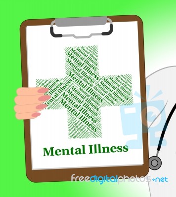 Mental Illness Clipboard Indicates Disturbed Mind And Affliction… Stock Image