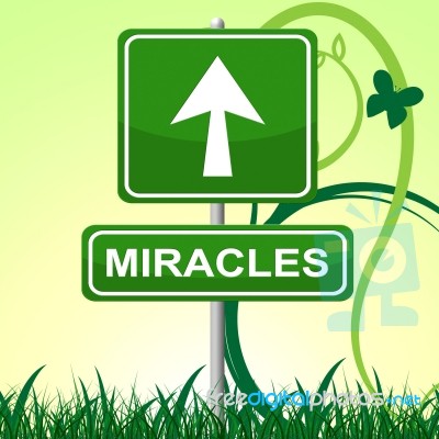 Miracles Sign Means Placard Message And Arrow Stock Image
