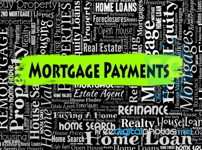Mortgage Payments Represents Home Loan And Borrow Stock Image