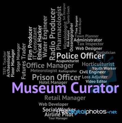 Museum Curator Meaning Occupation Recruitment And Career Stock Image Museum Curator Meaning Occupation Recruitment And Career Stock Image