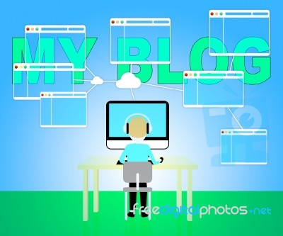 My Blog Shows Internet Website And Blogger Stock Image