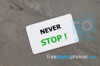 Never Stop Inspirational Quote Design Stock Photo