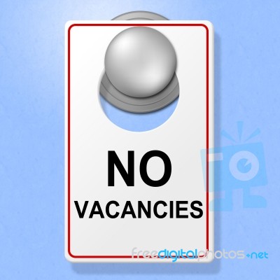 No Vacancies Sign Shows Single Room And Accommodation Stock Image