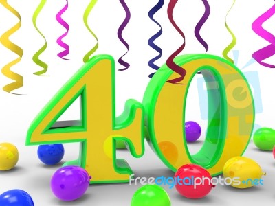 Number Forty Party Means Colourful Party Decorations Or Bright G… Stock Image
