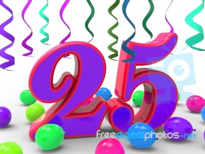 Number Twenty Five Party Means Birthday Party Or Celebration Stock Image
