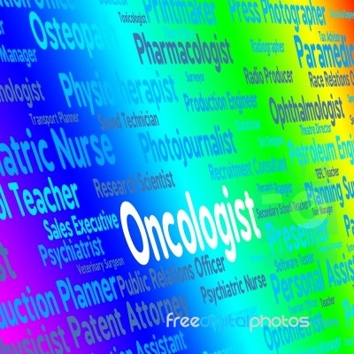 Oncologist Job Means Technologist Work And Hiring Stock Image