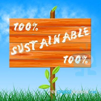 One Hundred Percent Shows Ecological Sustainable And Ecology Stock Image