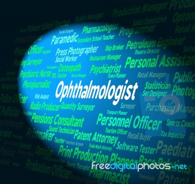 Ophthalmologist Job Representing Optometric Physician And Oculist Stock Image
