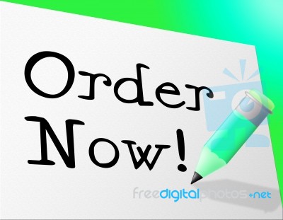 Order Now Means At This Time And Booked Stock Image