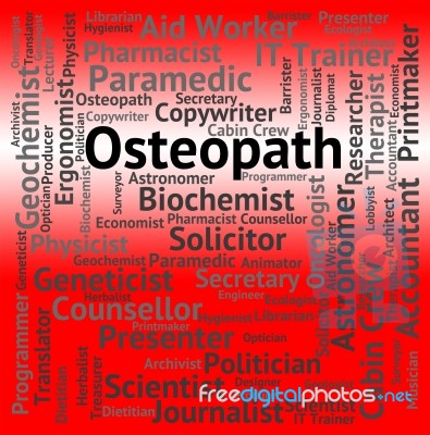 Osteopath Job Indicates Work Osteopathy And Therapy Stock Image