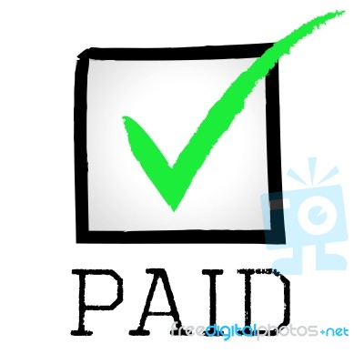 Paid Tick Represents Mark Paying And Bills Stock Image