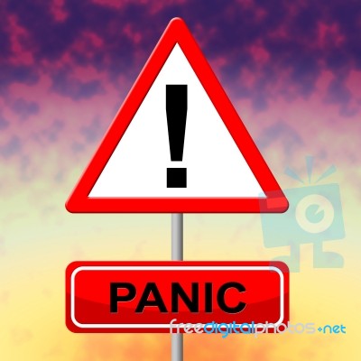Panic Sign Represents Hysteria Display And Signboard Stock Image