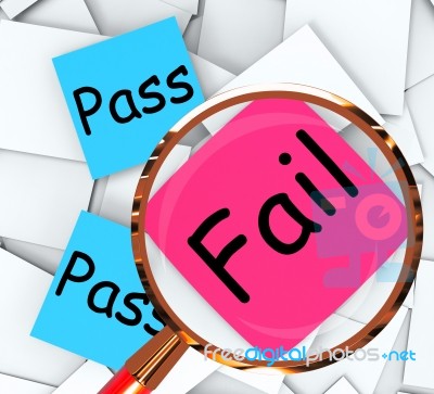 Pass Fail Post-it Papers Mean Satisfactory Or Declined Stock Image