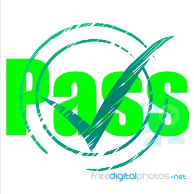 Pass Tick Indicates Yes Passing And Approve Stock Image