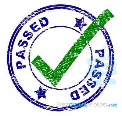 Passed Stamp Indicates All Right And Ok Stock Image