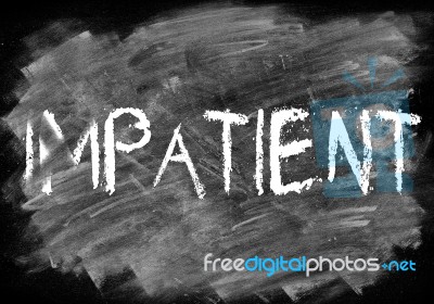 Patient Or Not Impatient Stock Photo