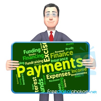 Payments Word Indicates Bill Instalment And Paying Stock Image