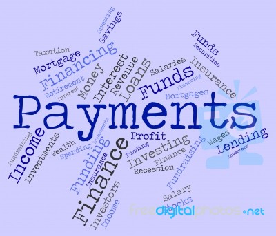 Payments Word Shows Pays Bill And Instalment Stock Image Payments Word Shows Pays Bill And Instalment Stock Image