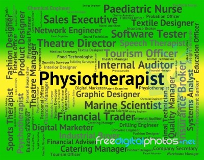 Physiotherapist Job Indicates Physiotherapy Career And Recruitme… Stock Image