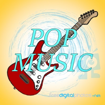 Pop Music Indicates Acoustic Musical And Popular Songs Stock Image