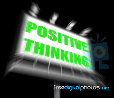 Positive Thinking Sign Displays Optimistic Contemplation Stock Image Positive Thinking Sign Displays Optimistic Contemplation Stock Image