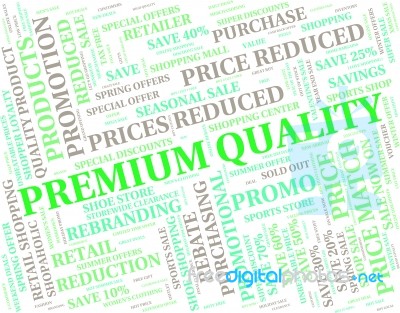 Premium Quality Represents Number One And Approve Stock Image