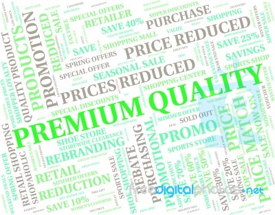 Premium Quality Represents Number One And Approve Stock Image