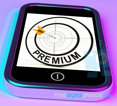 Premium Smartphone Means Excellent Goods Or Services On Internet… Stock Image