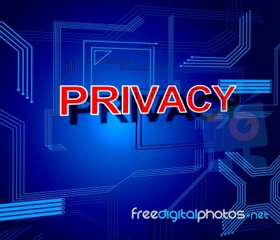 Privacy Sign Indicates Password Unauthorized And Encryption Stock Image