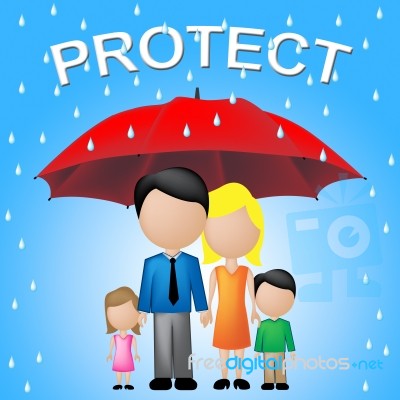 Protect Family Represents Take Care And Families Stock Image