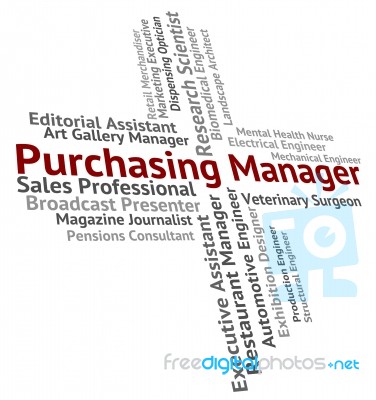 Purchasing Manager Means Employer Purchasers And Position Stock Image