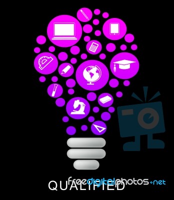 Qualified Lightbulb Represents Proficient Qualifications And Skilful Stock Image