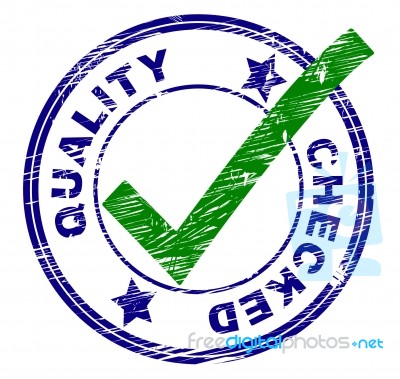 Quality Checked Represents All Right And O.k Stock Image