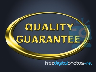 Quality Guarantee Sign Shows Guaranteed Placard And Check Stock Image