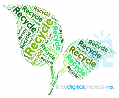Recycle Word Shows Earth Friendly And Recycled Stock Image