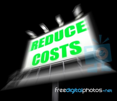 Reduce Costs Sign Displays Lessen Prices And Charges Stock Image