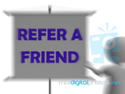 Refer A Friend Board Displays Friendly Referral Stock Image