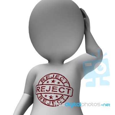 Reject Stamp On Man Shows Rejection Or Failed Stock Image