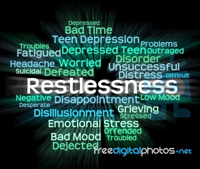 Restlessness Word Means Ill At Ease And Apprehensive Stock Image