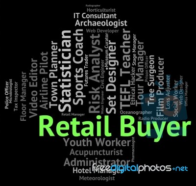 Retail Buyer Shows Employee Occupations And Marketing Stock Image Retail Buyer Shows Employee Occupations And Marketing Stock Image