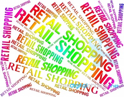 Retail Shopping Represents Commercial Activity And Commerce Stock Image