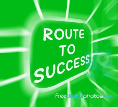 Route To Success Diagram Displays Direction Of Progress And Achi… Stock Image