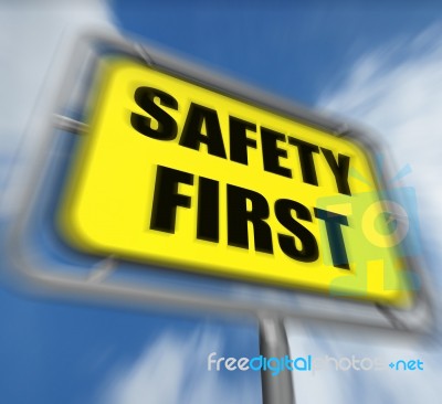 Safety First Sign Displays Prevention Preparedness And Security Stock Image